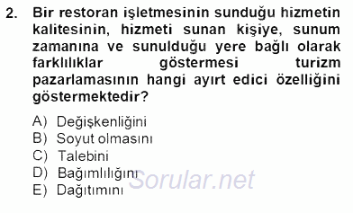 Turizm Pazarlaması 2013 - 2014 Tek Ders Sınavı 2.Soru