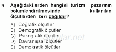 Turizm Pazarlaması 2013 - 2014 Tek Ders Sınavı 9.Soru