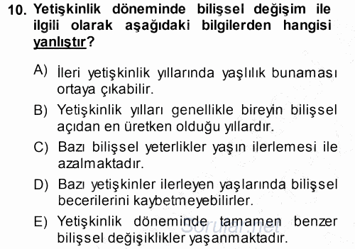 Anne Baba Eğitimi 2013 - 2014 Ara Sınavı 10.Soru Anne Baba Eğitimi 2013 - 2014 Ara Sınavı 10.Soru
