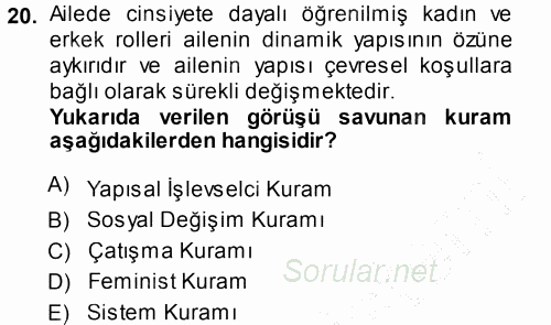 Anne Baba Eğitimi 2013 - 2014 Ara Sınavı 20.Soru Anne Baba Eğitimi 2013 - 2014 Ara Sınavı 20.Soru
