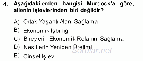 Anne Baba Eğitimi 2013 - 2014 Ara Sınavı 4.Soru Anne Baba Eğitimi 2013 - 2014 Ara Sınavı 4.Soru