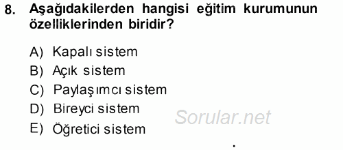 Anne Baba Eğitimi 2013 - 2014 Ara Sınavı 8.Soru Anne Baba Eğitimi 2013 - 2014 Ara Sınavı 8.Soru