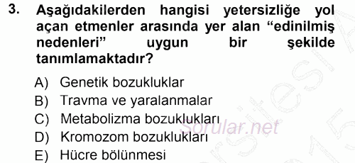 Özel Gereksinimli Bireyler ve Bakım Hizmetleri 2014 - 2015 Ara Sınavı 3.Soru