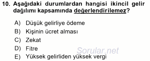 Gelir Dağılımı ve Yoksulluk 2016 - 2017 Ara Sınavı 10.Soru