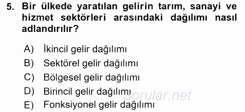 Gelir Dağılımı ve Yoksulluk 2016 - 2017 Ara Sınavı 5.Soru