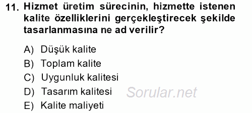 Hizmet Tasarımı 2014 - 2015 Ara Sınavı 11.Soru