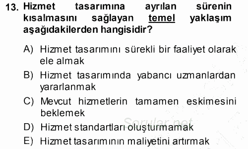 Hizmet Tasarımı 2014 - 2015 Ara Sınavı 13.Soru