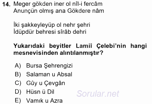 XVI. Yüzyıl Türk Edebiyatı 2015 - 2016 Dönem Sonu Sınavı 14.Soru