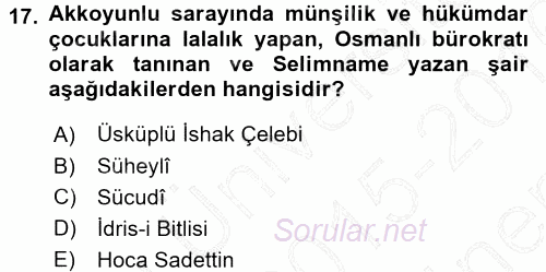 XVI. Yüzyıl Türk Edebiyatı 2015 - 2016 Dönem Sonu Sınavı 17.Soru