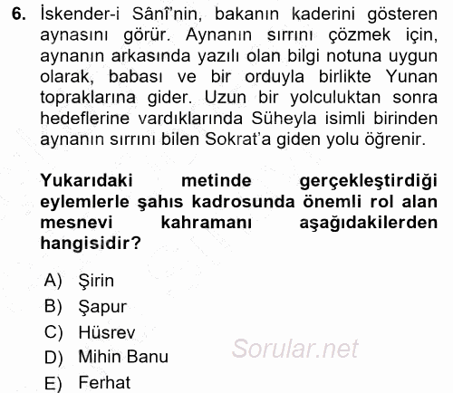 XVI. Yüzyıl Türk Edebiyatı 2015 - 2016 Dönem Sonu Sınavı 6.Soru
