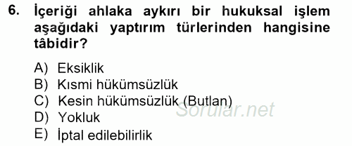 Medeni Hukuk 2 2013 - 2014 Tek Ders Sınavı 6.Soru