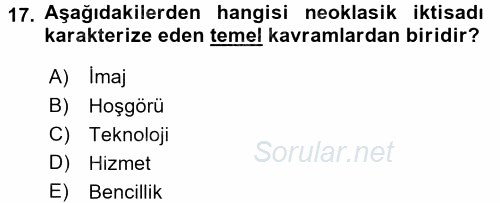 Ekonomi Sosyolojisi 2015 - 2016 Tek Ders Sınavı 17.Soru