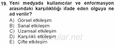 Siyasal İletişim 2013 - 2014 Tek Ders Sınavı 19.Soru