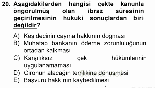 Ticaret Hukuku 2 2012 - 2013 Dönem Sonu Sınavı 20.Soru