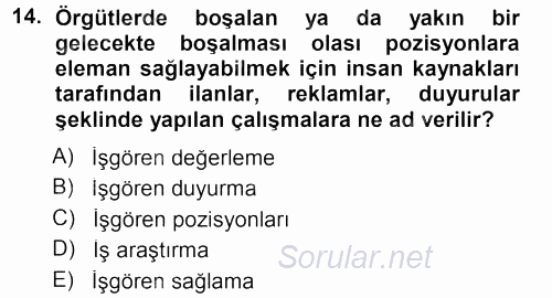 Sağlık Kurumlarında Operasyon Yönetimi 2012 - 2013 Dönem Sonu Sınavı 14.Soru