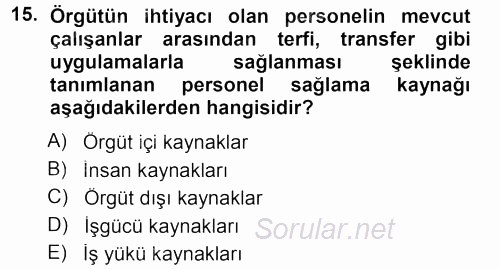 Sağlık Kurumlarında Operasyon Yönetimi 2012 - 2013 Dönem Sonu Sınavı 15.Soru