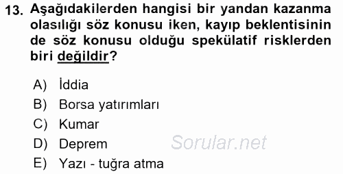 Dış Ticarette Risk Yönetimi Ve Sigortacılık 2017 - 2018 Ara Sınavı 13.Soru
