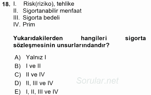 Dış Ticarette Risk Yönetimi Ve Sigortacılık 2017 - 2018 Ara Sınavı 18.Soru