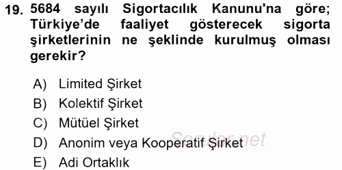 Dış Ticarette Risk Yönetimi Ve Sigortacılık 2017 - 2018 Ara Sınavı 19.Soru