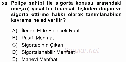 Dış Ticarette Risk Yönetimi Ve Sigortacılık 2017 - 2018 Ara Sınavı 20.Soru