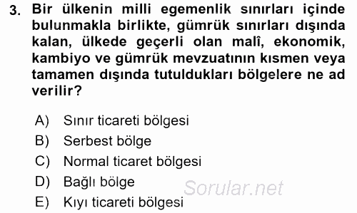 Dış Ticarette Risk Yönetimi Ve Sigortacılık 2017 - 2018 Ara Sınavı 3.Soru