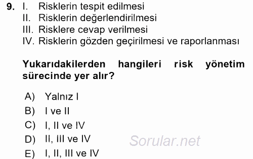 Dış Ticarette Risk Yönetimi Ve Sigortacılık 2017 - 2018 Ara Sınavı 9.Soru