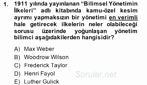 Kamu Özel Kesim Yapısı Ve İlişkileri 2013 - 2014 Dönem Sonu Sınavı 1.Soru