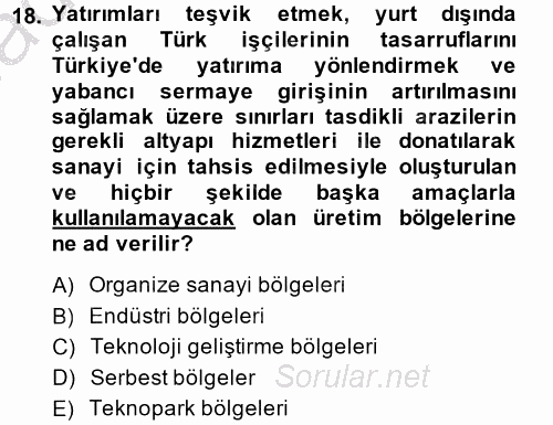 Kamu Özel Kesim Yapısı Ve İlişkileri 2013 - 2014 Dönem Sonu Sınavı 18.Soru