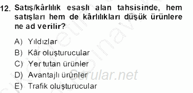 Perakendecilikte Ürün Yönetimi 2013 - 2014 Dönem Sonu Sınavı 12.Soru