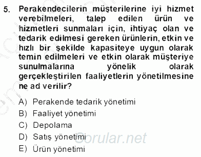 Perakendecilikte Ürün Yönetimi 2013 - 2014 Dönem Sonu Sınavı 5.Soru