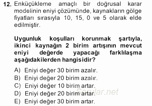 Yöneylem Araştırması 1 2014 - 2015 Dönem Sonu Sınavı 12.Soru