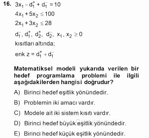 Yöneylem Araştırması 1 2014 - 2015 Dönem Sonu Sınavı 16.Soru