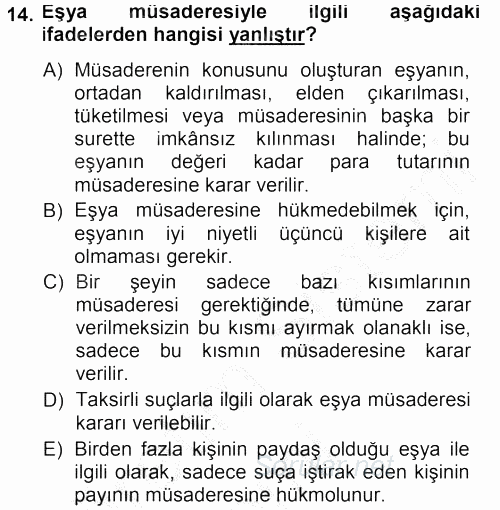Ceza Hukukuna Giriş 2014 - 2015 Dönem Sonu Sınavı 14.Soru
