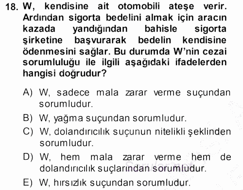 Ceza Hukukuna Giriş 2014 - 2015 Dönem Sonu Sınavı 18.Soru