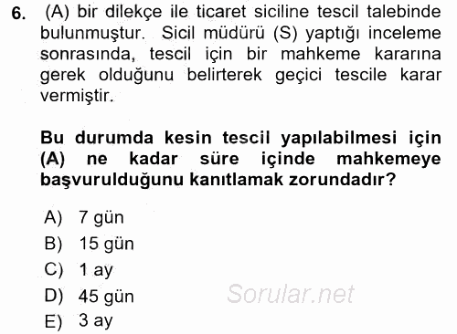 Ticaret Hukuku 2016 - 2017 Ara Sınavı 6.Soru