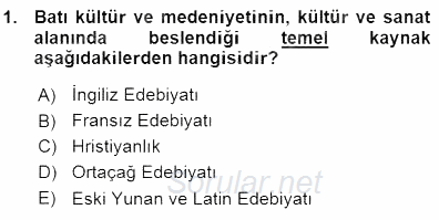 Batı Edebiyatında Akımlar 1 2015 - 2016 Ara Sınavı 1.Soru