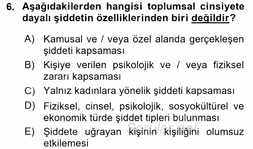 Toplumsal Cinsiyet Çalışmaları 2015 - 2016 Tek Ders Sınavı 6.Soru