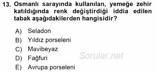 Osmanlı Mutfağı 2016 - 2017 Dönem Sonu Sınavı 13.Soru