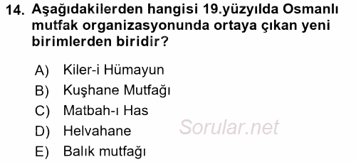 Osmanlı Mutfağı 2016 - 2017 Dönem Sonu Sınavı 14.Soru