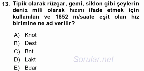 Temel Afet Bilgisi 2017 - 2018 Ara Sınavı 13.Soru