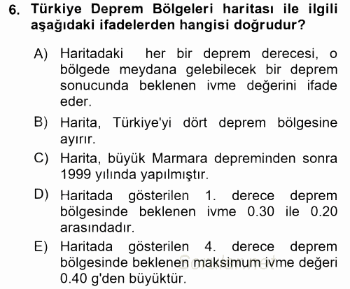 Temel Afet Bilgisi 2017 - 2018 Ara Sınavı 6.Soru