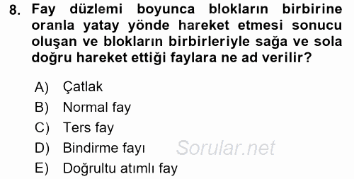 Temel Afet Bilgisi 2017 - 2018 Ara Sınavı 8.Soru