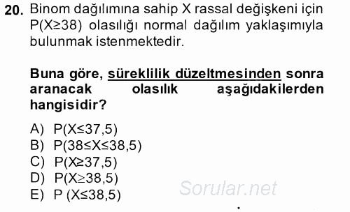 İstatistik 1 2014 - 2015 Dönem Sonu Sınavı 20.Soru