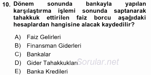 Envanter ve Bilanço 2017 - 2018 Dönem Sonu Sınavı 10.Soru