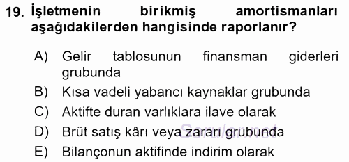 Envanter ve Bilanço 2017 - 2018 Dönem Sonu Sınavı 19.Soru
