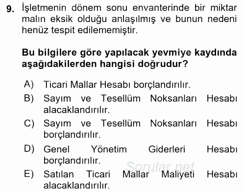 Envanter ve Bilanço 2017 - 2018 Dönem Sonu Sınavı 9.Soru