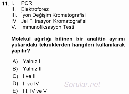 Veteriner Laboratuvar Teknikleri ve Prensipleri 2016 - 2017 Dönem Sonu Sınavı 11.Soru