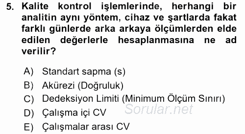 Veteriner Laboratuvar Teknikleri ve Prensipleri 2016 - 2017 Dönem Sonu Sınavı 5.Soru
