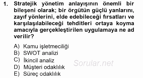 Kamu Özel Kesim Yapısı Ve İlişkileri 2013 - 2014 Tek Ders Sınavı 1.Soru