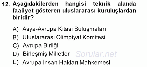 Kamu Özel Kesim Yapısı Ve İlişkileri 2013 - 2014 Tek Ders Sınavı 12.Soru